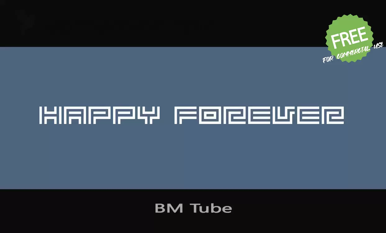 Font Sample of BM-Tube