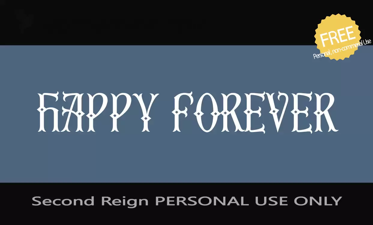 Font Sample of Second-Reign-PERSONAL-USE-ONLY