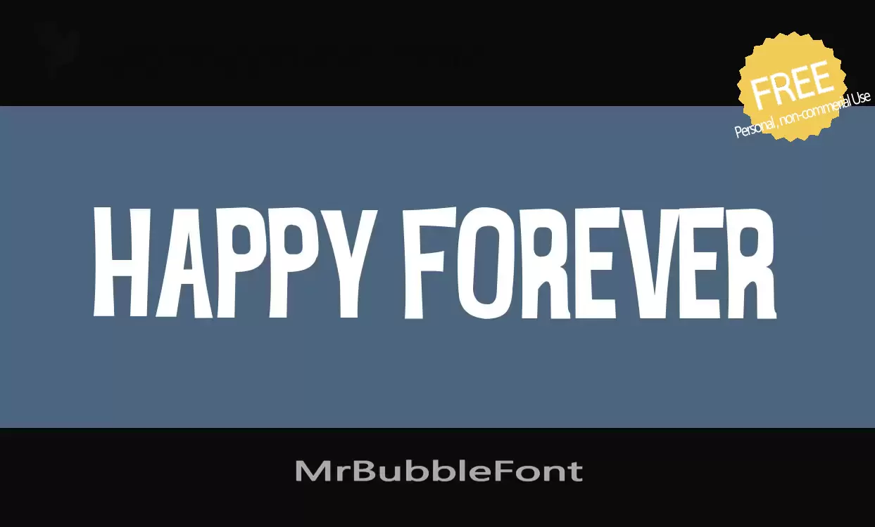 Sample of MrBubbleFont