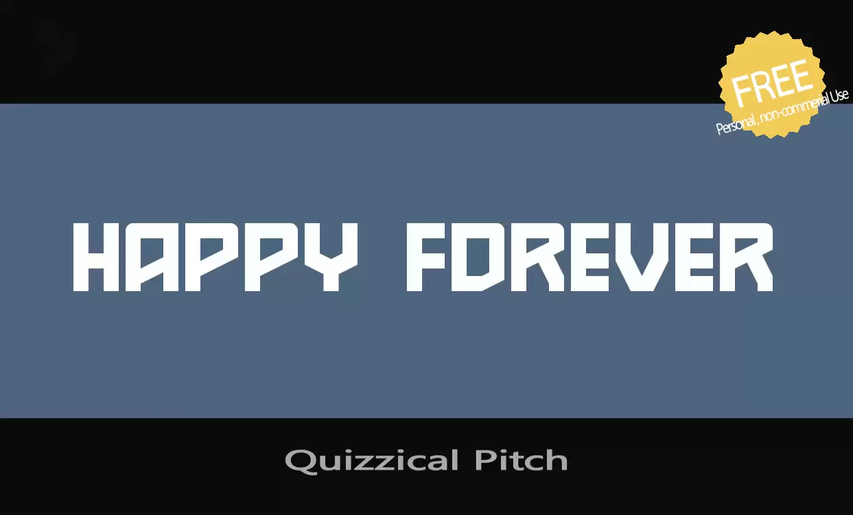 Font Sample of Quizzical-Pitch