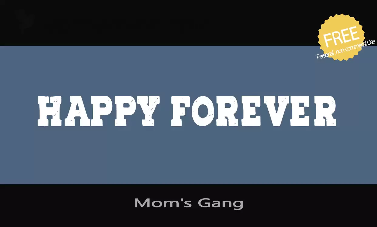 「Mom's-Gang」字体效果图