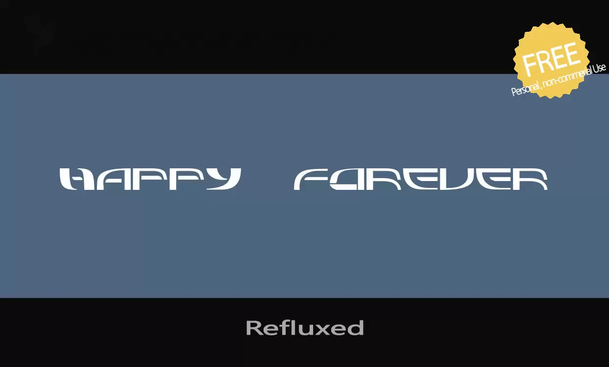 Font Sample of Refluxed