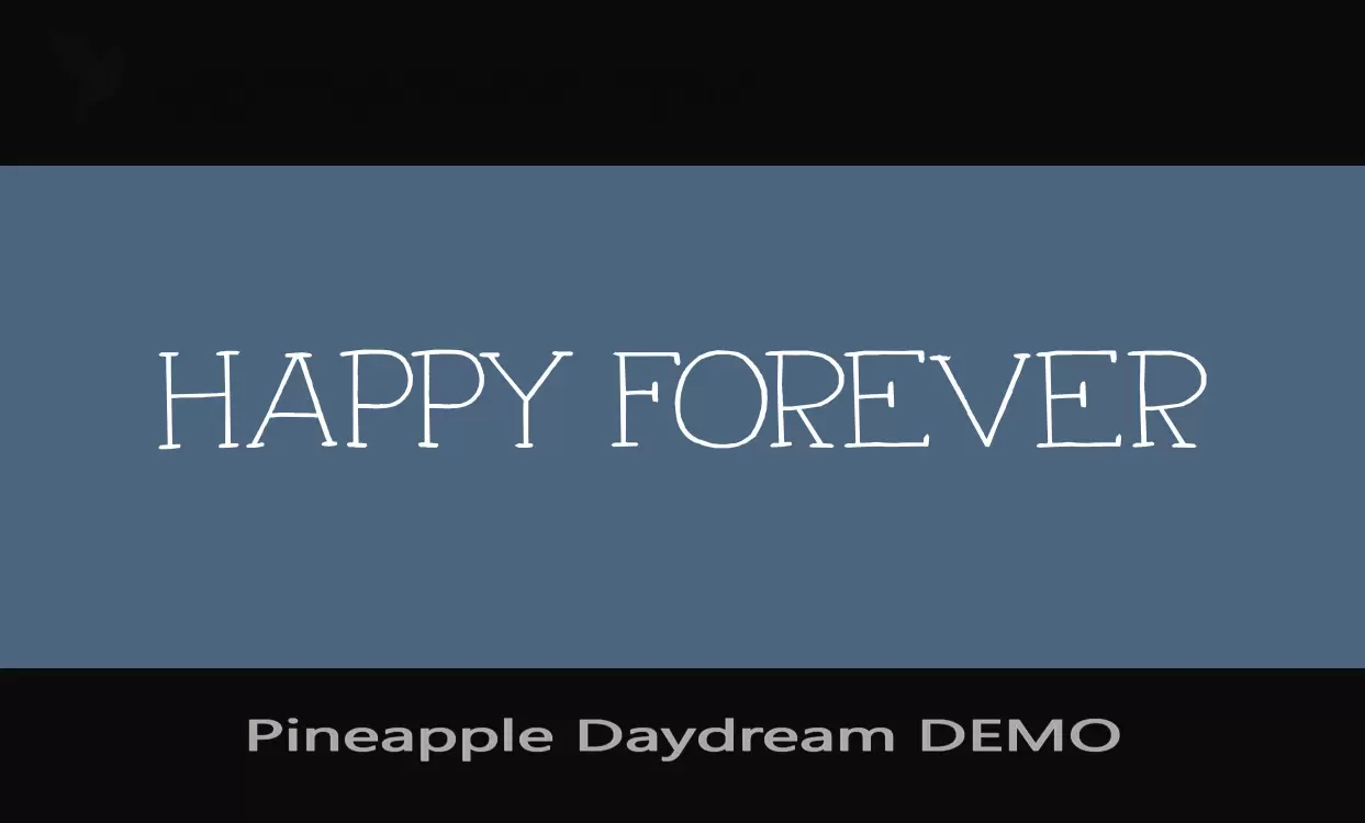 「Pineapple-Daydream-DEMO」字体效果图