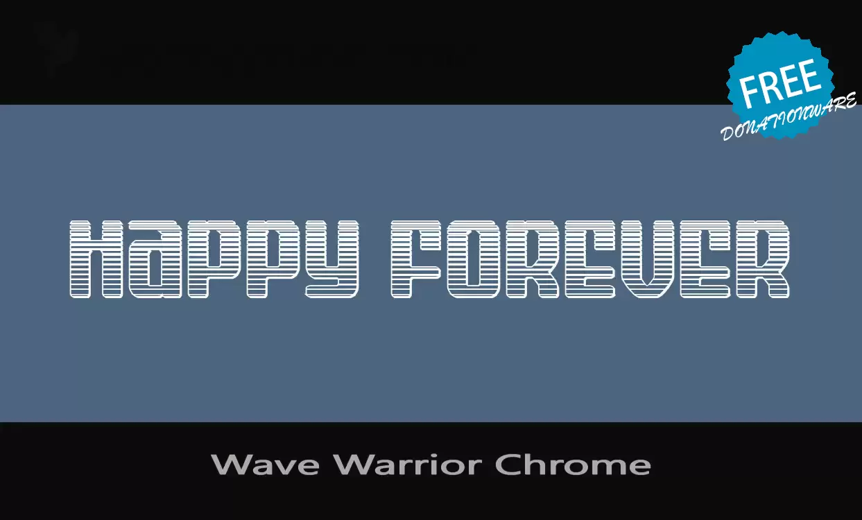 「Wave-Warrior-Chrome」字体效果图