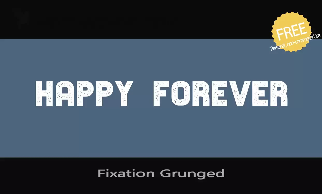 「Fixation-Grunged」字体效果图