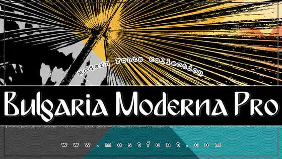 Typographic Design of Bulgaria-Moderna-Pro