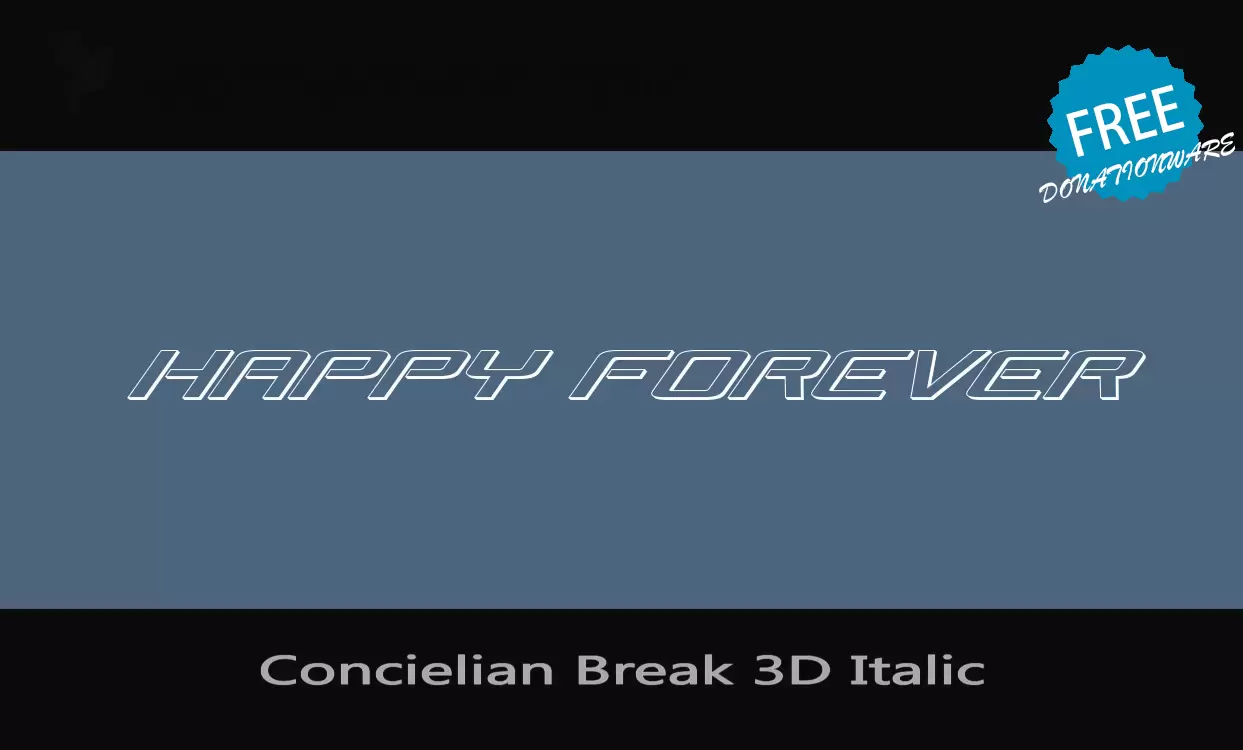 Font Sample of Concielian-Break-3D-Italic