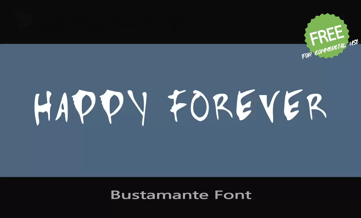 Sample of Bustamante Font