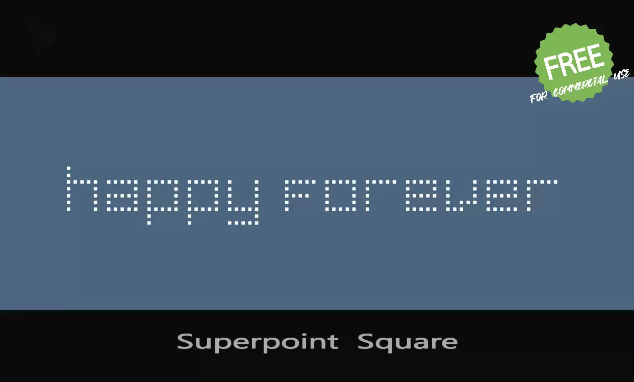 「Superpoint--Square」字体效果图