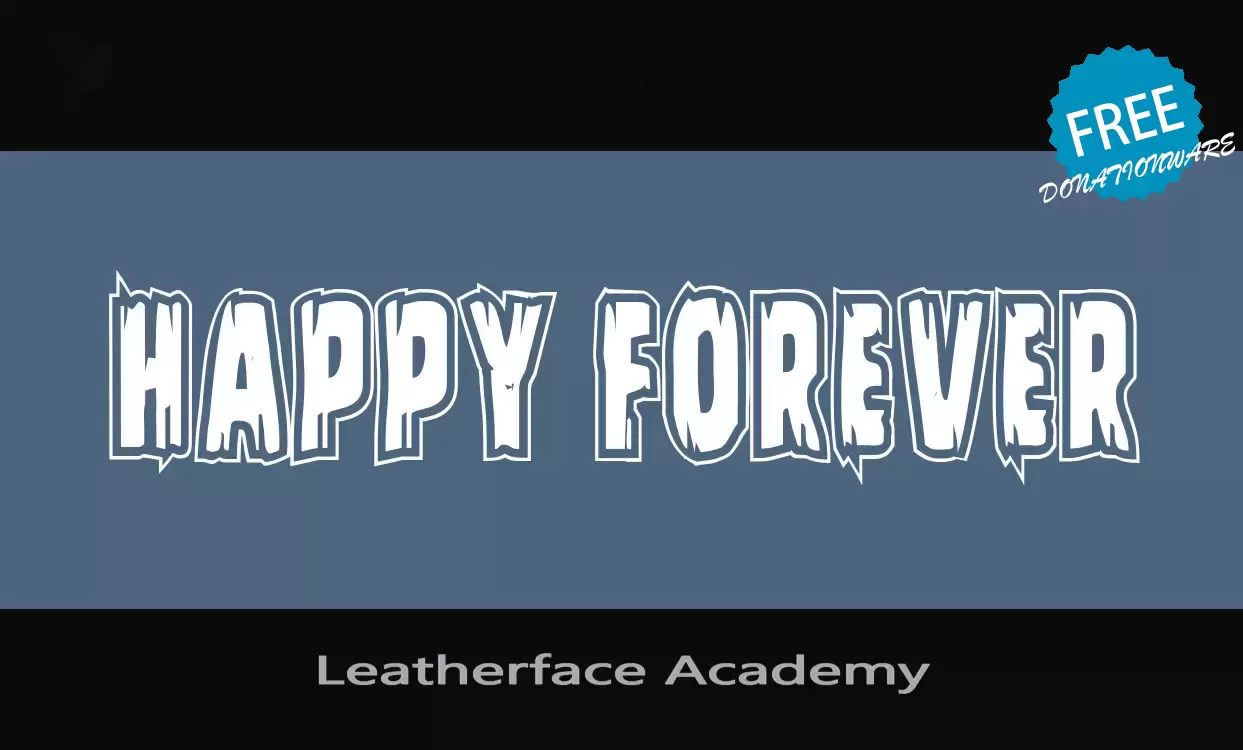 「Leatherface-Academy」字体效果图