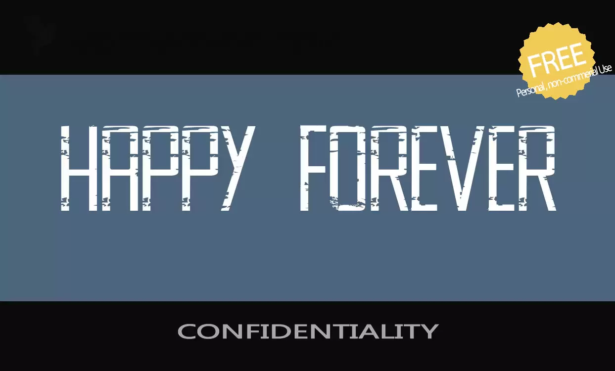 Font Sample of CONFIDENTIALITY