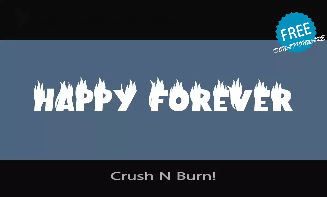 「Crush-N-Burn!」字体效果图