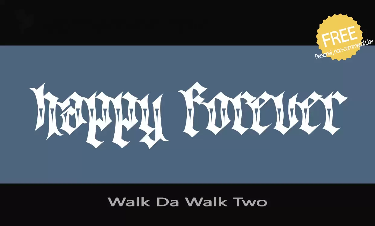 Font Sample of Walk-Da-Walk-Two