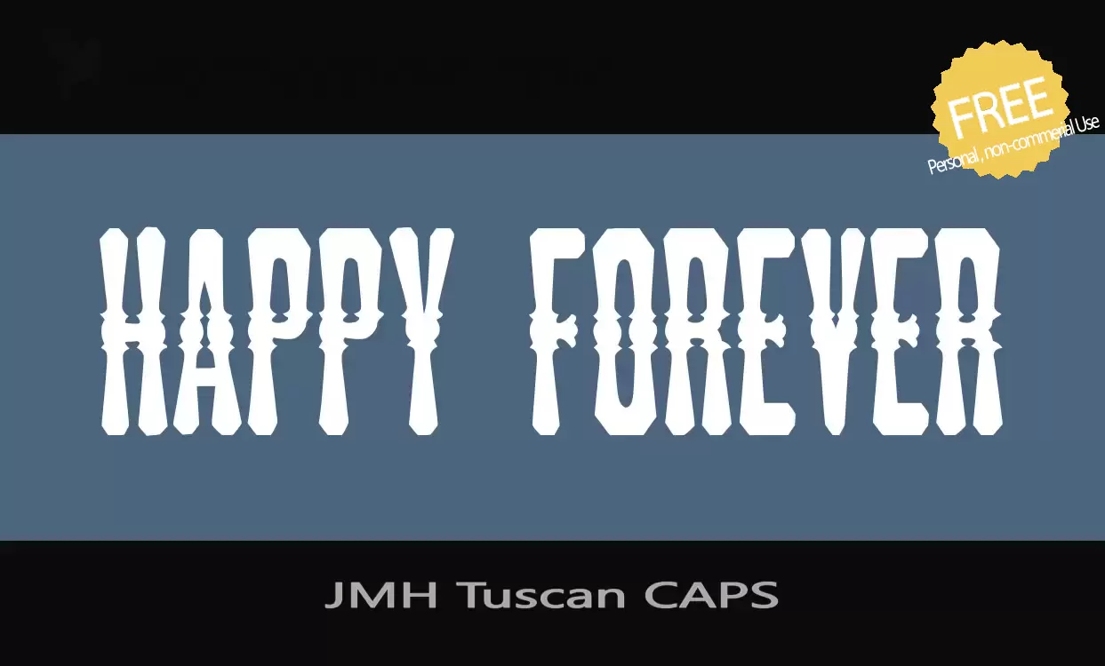 Font Sample of JMH-Tuscan-CAPS