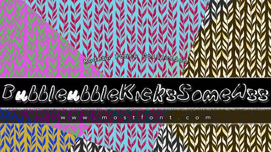 「BubbleubbleKicksSomeAss」字体排版样式