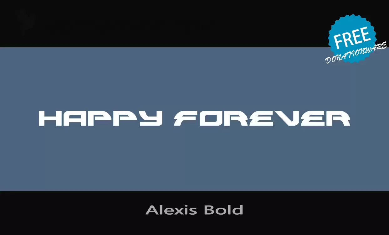 「Alexis-Bold」字体效果图