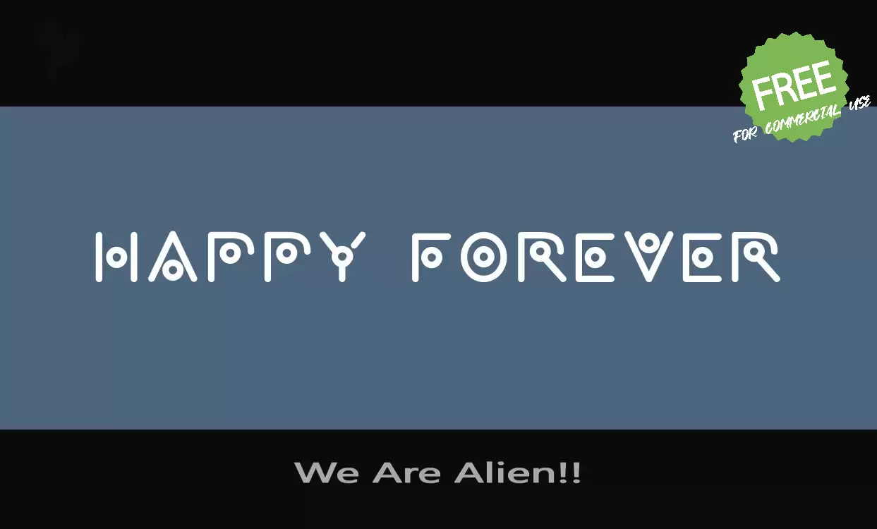 「We Are Alien!!」字体效果图