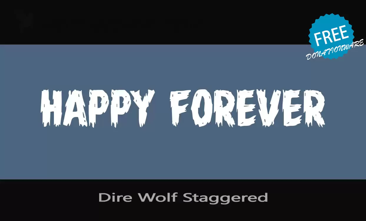 Font Sample of Dire-Wolf-Staggered