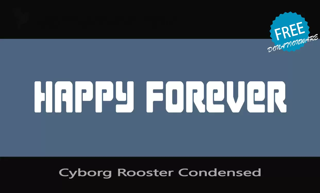 「Cyborg-Rooster-Condensed」字体效果图