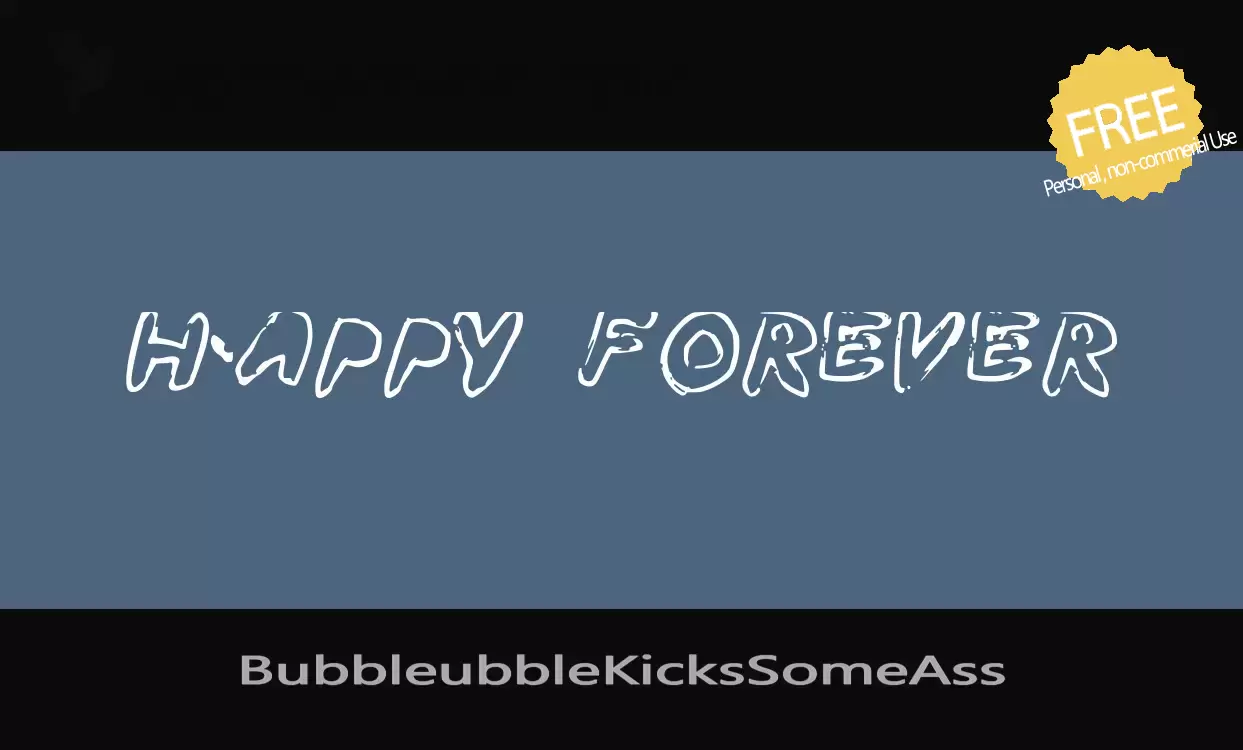 Font Sample of BubbleubbleKicksSomeAss