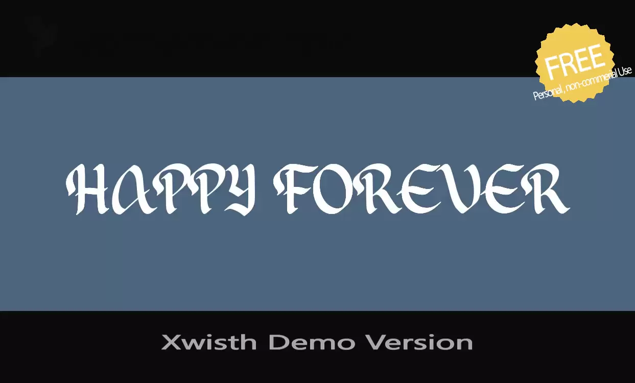 「Xwisth-Demo-Version」字体效果图