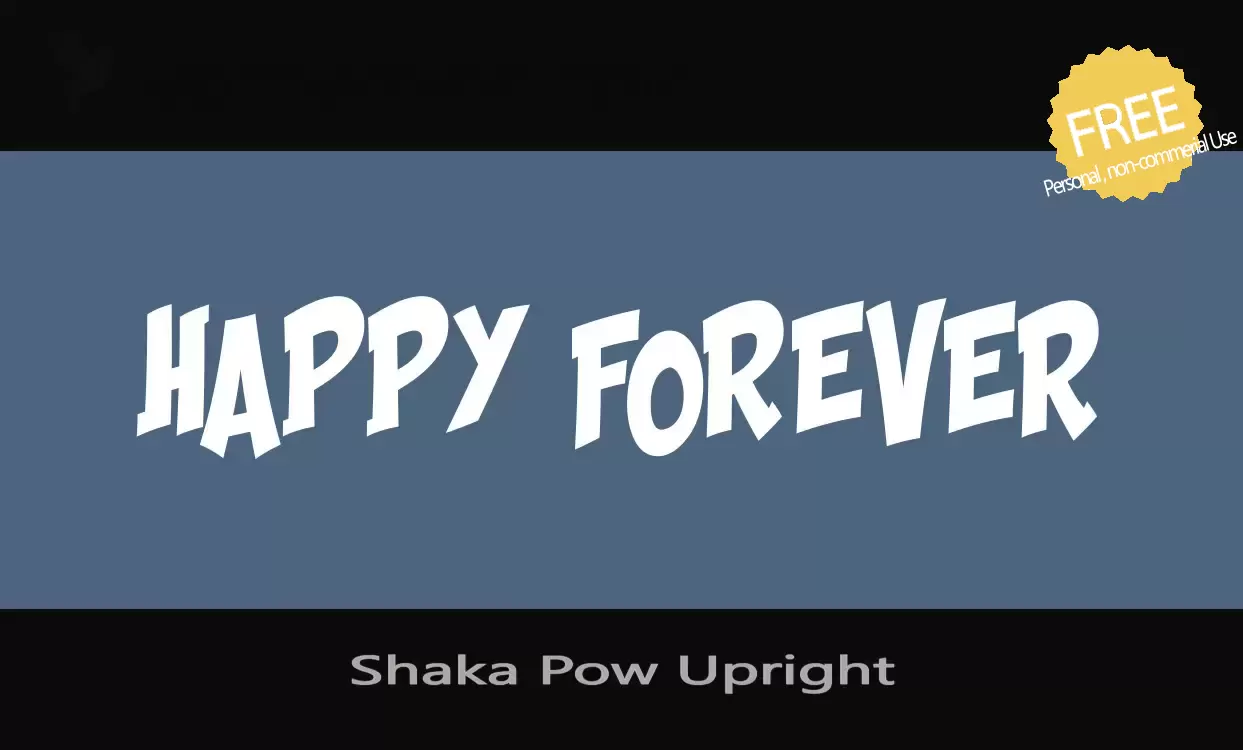 Font Sample of Shaka-Pow-Upright