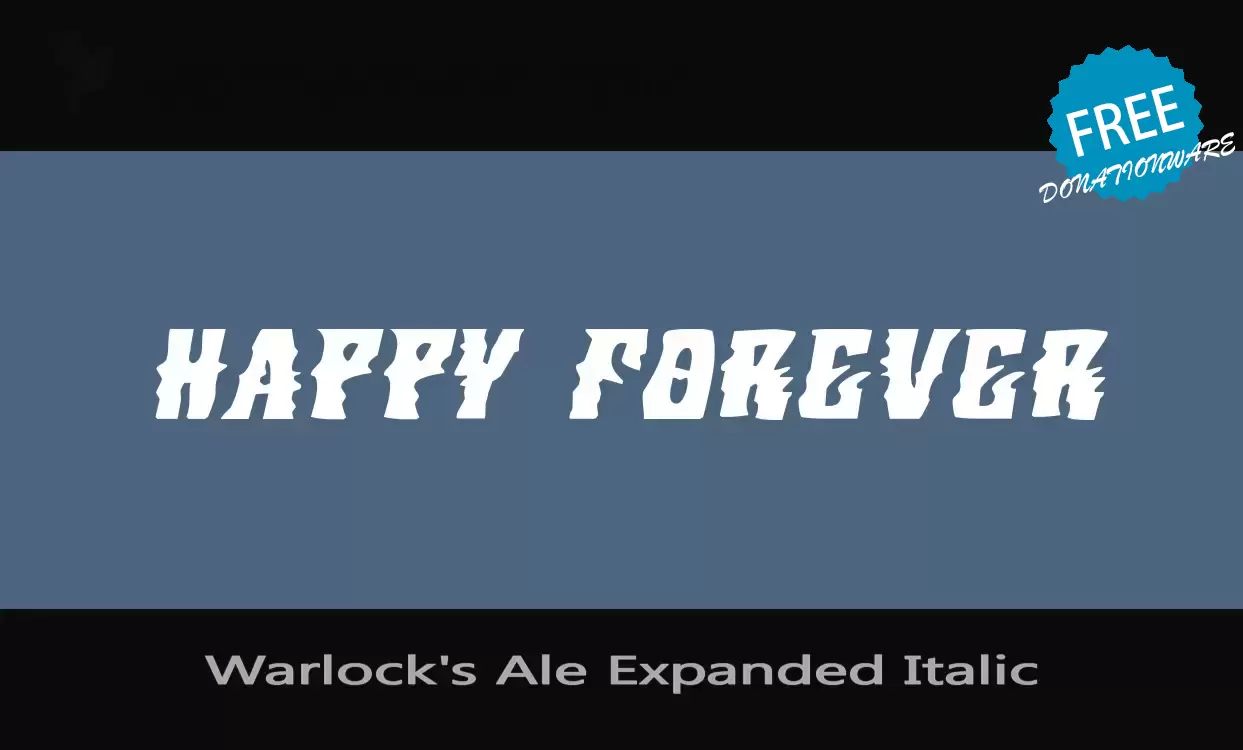 Font Sample of Warlock's-Ale-Expanded-Italic