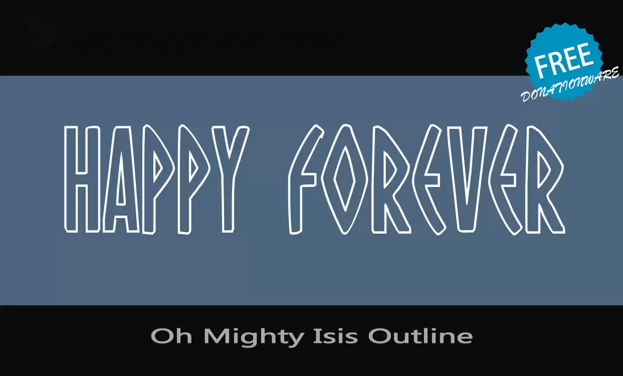 「Oh-Mighty-Isis-Outline」字体效果图