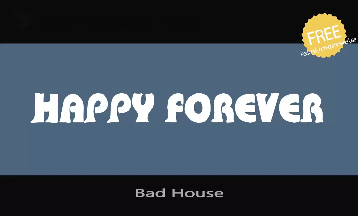 Font Sample of Bad-House