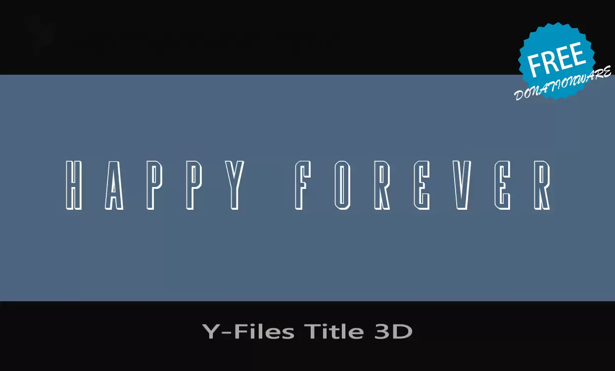 Font Sample of Y-Files-Title-3D