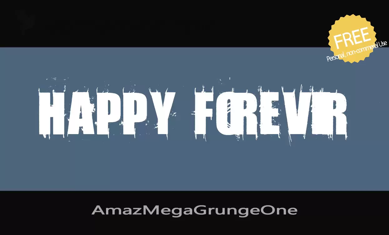 Font Sample of AmazMegaGrungeOne