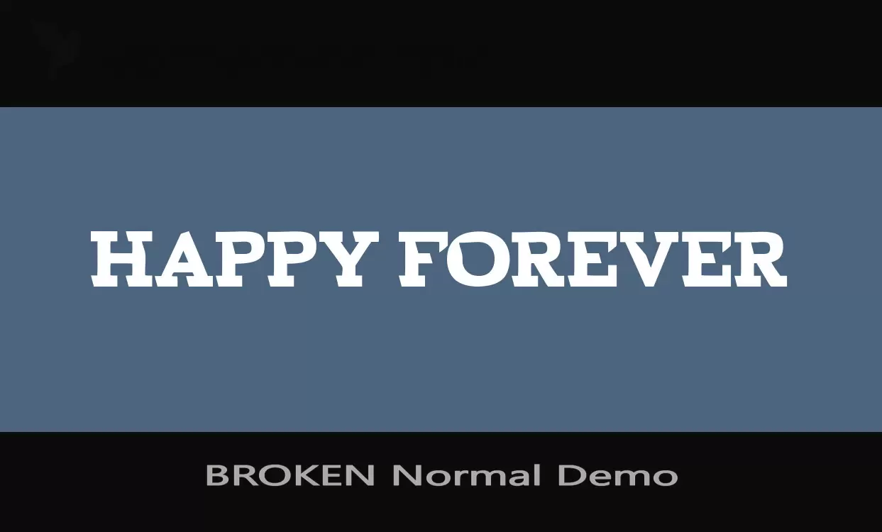 Font Sample of BROKEN-Normal-Demo