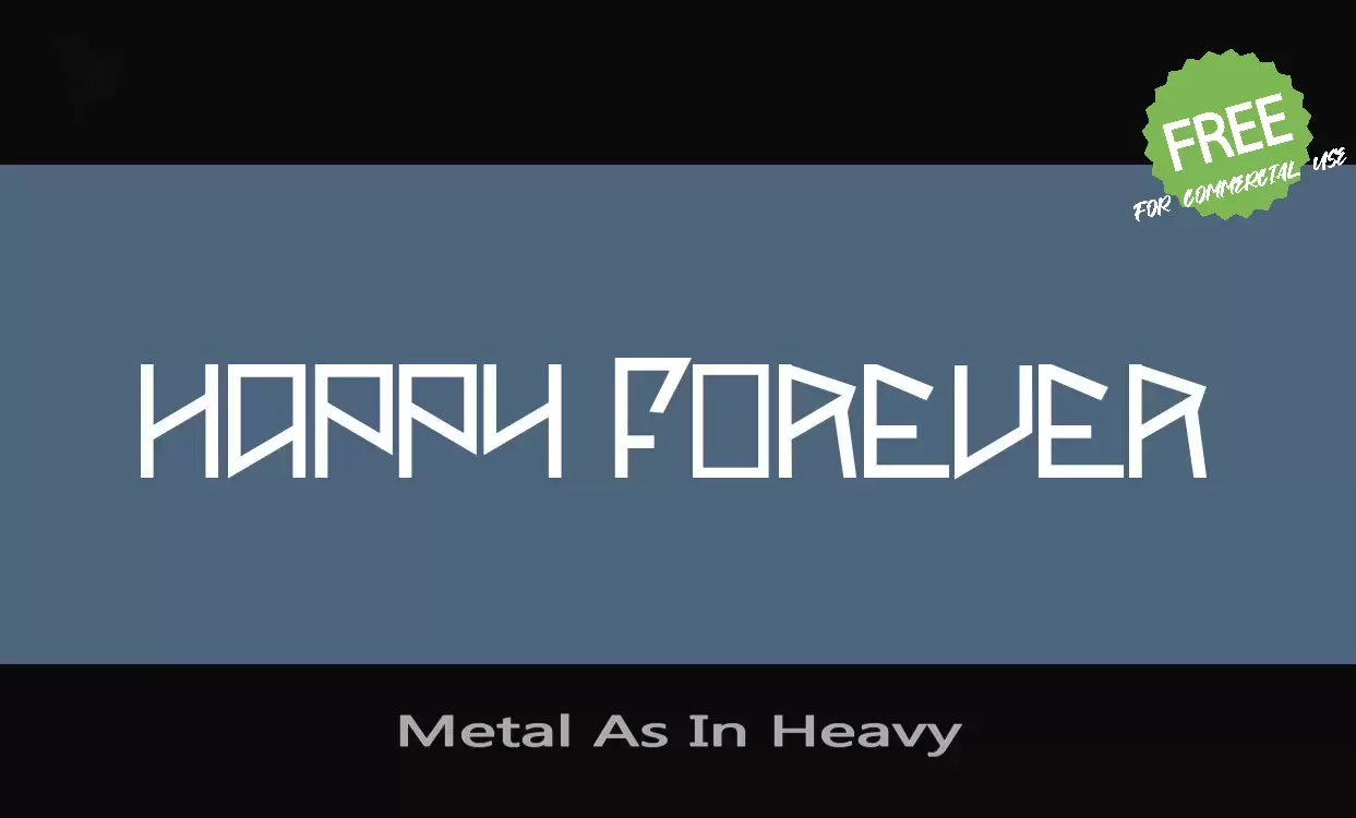 「Metal-As-In-Heavy」字体效果图