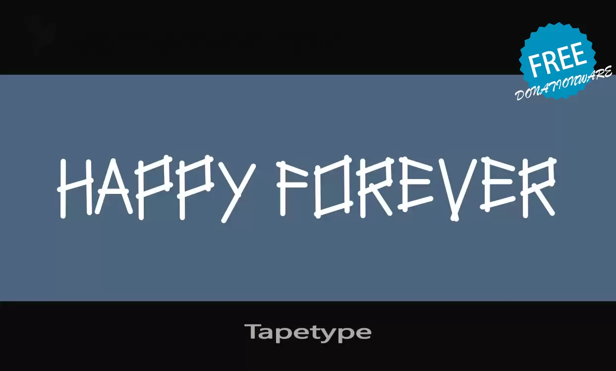 Font Sample of Tapetype