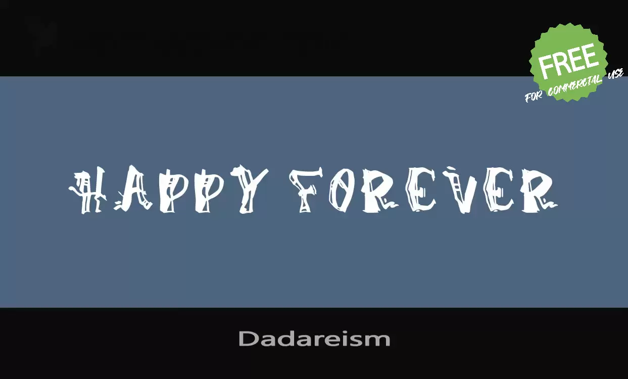 「Dadareism」字体效果图
