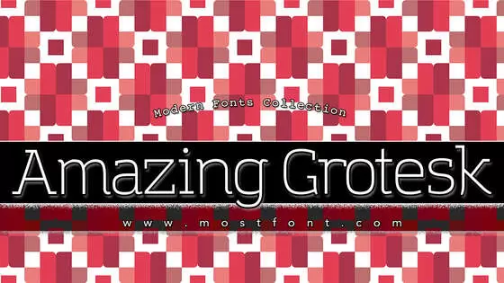 Typographic Design of Amazing-Grotesk