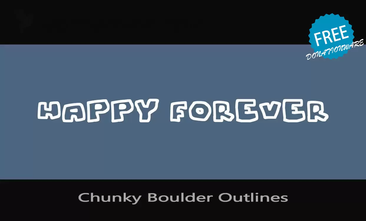 Font Sample of Chunky-Boulder-Outlines