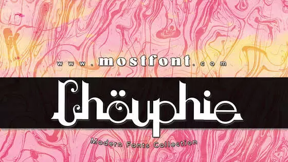 「Chouphie」字体排版样式