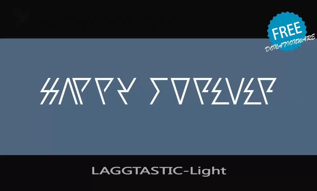 Font Sample of LAGGTASTIC-Light