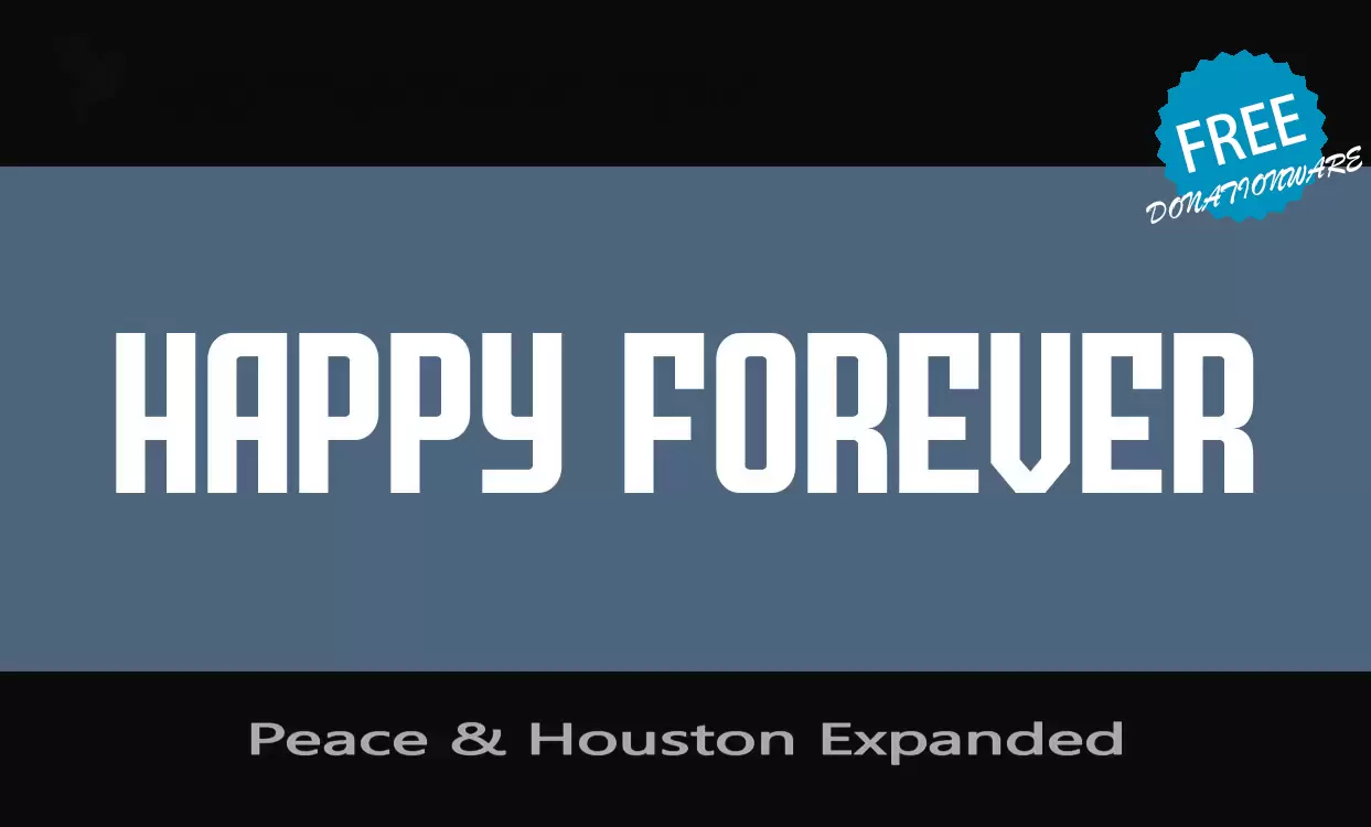 Font Sample of Peace-&-Houston-Expanded