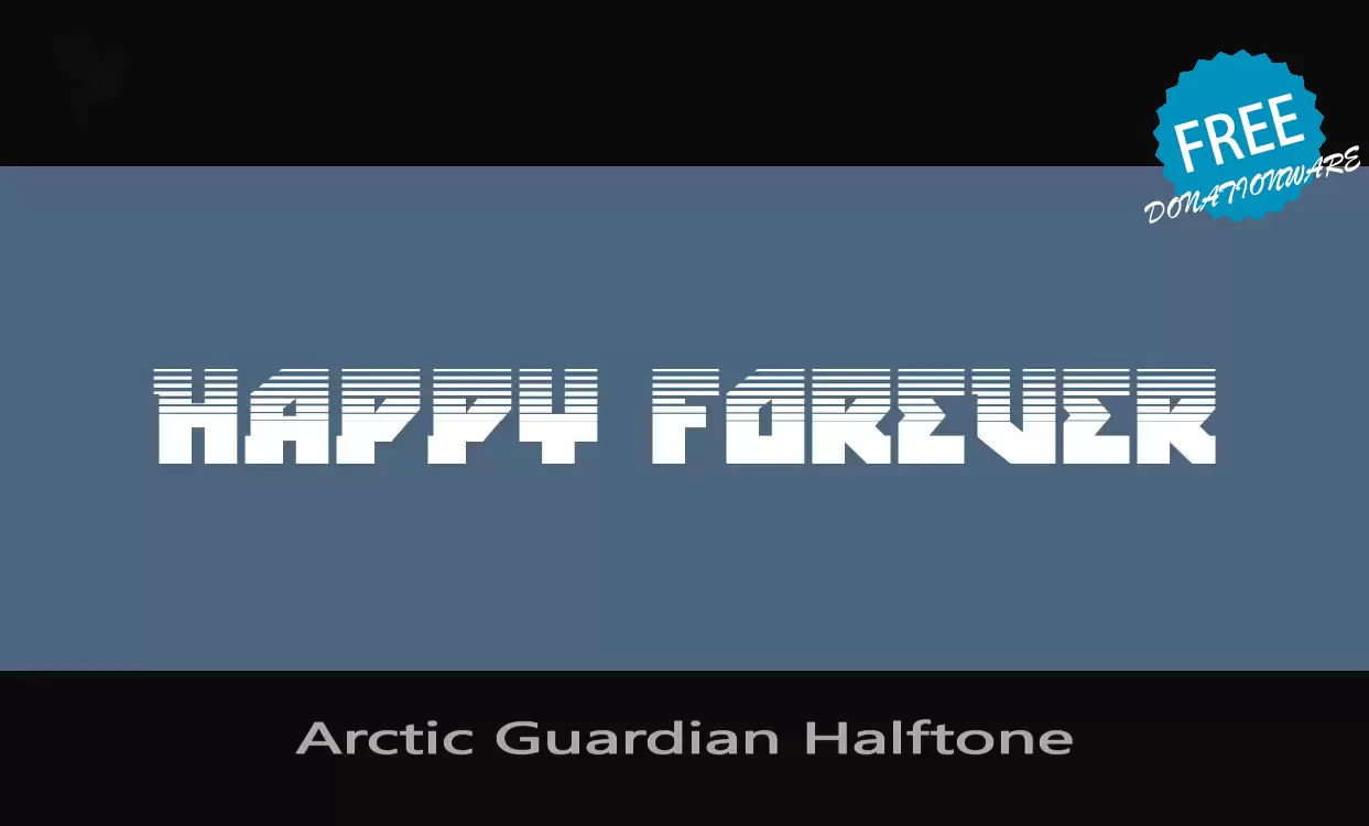 Font Sample of Arctic-Guardian-Halftone