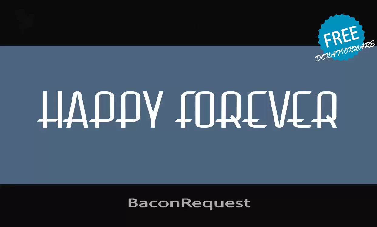 「BaconRequest」字体效果图