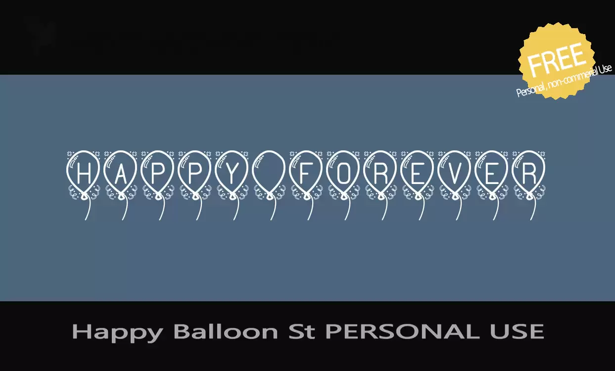 Font Sample of Happy-Balloon-St-PERSONAL-USE