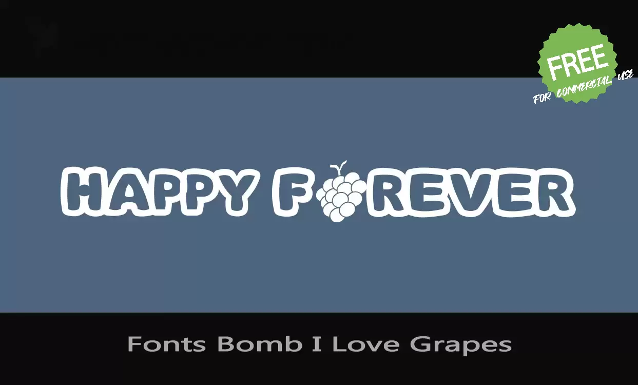 Sample of Fonts-Bomb-I-Love-Grapes