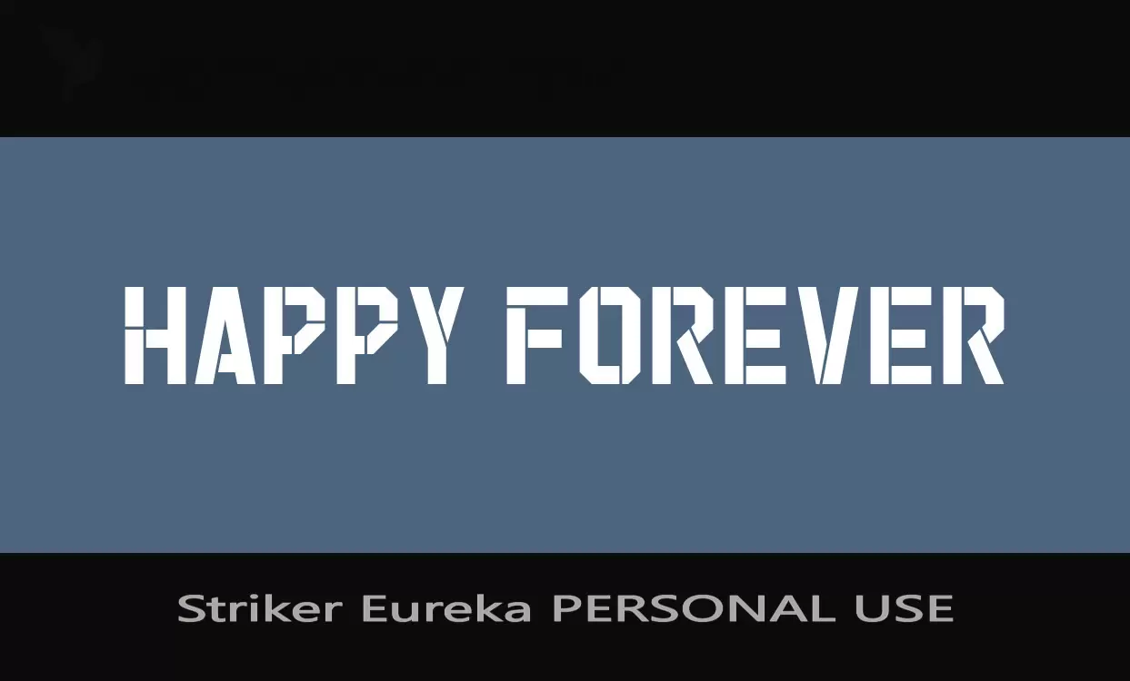 「Striker-Eureka-PERSONAL-USE」字体效果图