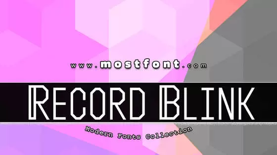 「Record-Blink」字体排版样式