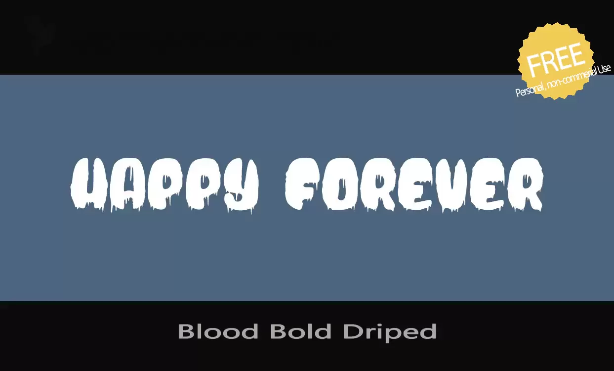 Font Sample of Blood-Bold-Driped