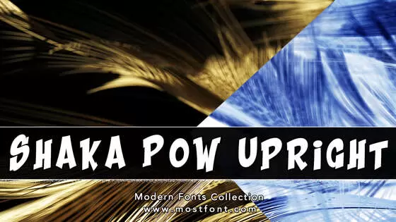 「Shaka-Pow-Upright」字体排版样式