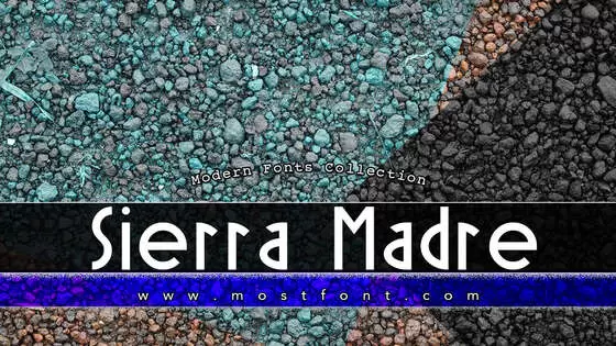 Typographic Design of Sierra-Madre