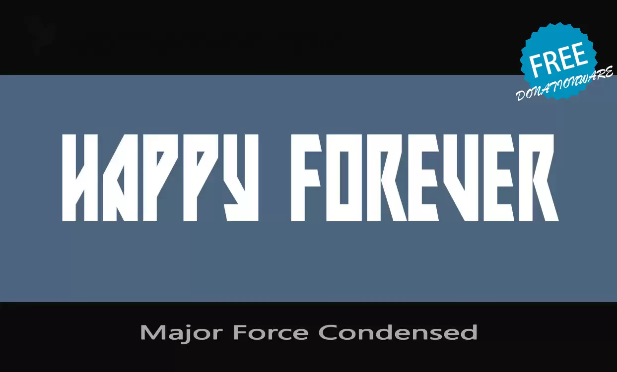 Font Sample of Major-Force-Condensed